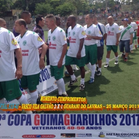 2ª COPA GUIMAGUARULHOS DE VETERANOS 2017 - 40 e 50 ANOS - VASCO CAMPEÃO DO 40 E ESTRELA CAMPEÃO DO 50 