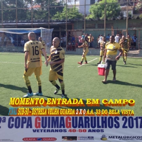 2ª COPA GUIMAGUARULHOS DE VETERANOS 2017 - 40 e 50 ANOS - VASCO CAMPEÃO DO 40 E ESTRELA CAMPEÃO DO 50 