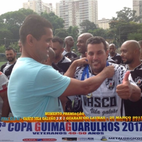 2ª COPA GUIMAGUARULHOS DE VETERANOS 2017 - 40 e 50 ANOS - VASCO CAMPEÃO DO 40 E ESTRELA CAMPEÃO DO 50 