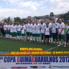 2ª COPA GUIMAGUARULHOS DE VETERANOS 2017 - 40 e 50 ANOS - VASCO CAMPEÃO DO 40 E ESTRELA CAMPEÃO DO 50 