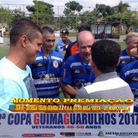 2ª COPA GUIMAGUARULHOS DE VETERANOS 2017 - 40 e 50 ANOS - VASCO CAMPEÃO DO 40 E ESTRELA CAMPEÃO DO 50 