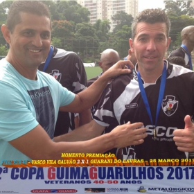 2ª COPA GUIMAGUARULHOS DE VETERANOS 2017 - 40 e 50 ANOS - VASCO CAMPEÃO DO 40 E ESTRELA CAMPEÃO DO 50 