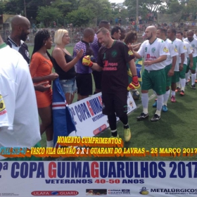 2ª COPA GUIMAGUARULHOS DE VETERANOS 2017 - 40 e 50 ANOS - VASCO CAMPEÃO DO 40 E ESTRELA CAMPEÃO DO 50 