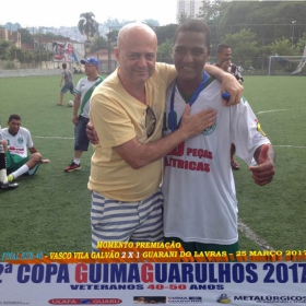 2ª COPA GUIMAGUARULHOS DE VETERANOS 2017 - 40 e 50 ANOS - VASCO CAMPEÃO DO 40 E ESTRELA CAMPEÃO DO 50 