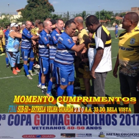 2ª COPA GUIMAGUARULHOS DE VETERANOS 2017 - 40 e 50 ANOS - VASCO CAMPEÃO DO 40 E ESTRELA CAMPEÃO DO 50 