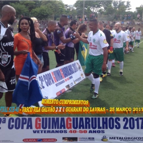 2ª COPA GUIMAGUARULHOS DE VETERANOS 2017 - 40 e 50 ANOS - VASCO CAMPEÃO DO 40 E ESTRELA CAMPEÃO DO 50 