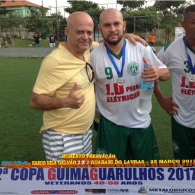 2ª COPA GUIMAGUARULHOS DE VETERANOS 2017 - 40 e 50 ANOS - VASCO CAMPEÃO DO 40 E ESTRELA CAMPEÃO DO 50 