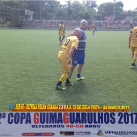 2ª COPA GUIMAGUARULHOS DE VETERANOS 2017 - 40 e 50 ANOS - VASCO CAMPEÃO DO 40 E ESTRELA CAMPEÃO DO 50 