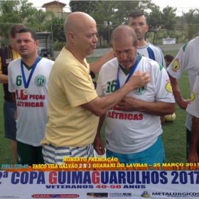 2ª COPA GUIMAGUARULHOS DE VETERANOS 2017 - 40 e 50 ANOS - VASCO CAMPEÃO DO 40 E ESTRELA CAMPEÃO DO 50 