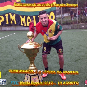 DIVISÃO ESPECIAL 2017 - CAPIM MALUCO É O CAMPEÃO - Veja em  