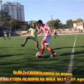 4ª COPA OS DONOS DA BOLA 2017 - CORRE ATRÁS E O GRANDE CAMPEÃO 