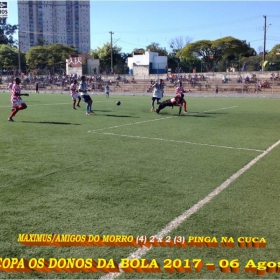 4ª COPA OS DONOS DA BOLA 2017 - CORRE ATRÁS E O GRANDE CAMPEÃO 