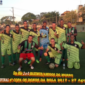 4ª COPA OS DONOS DA BOLA 2017 - CORRE ATRÁS E O GRANDE CAMPEÃO 