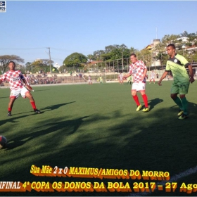 4ª COPA OS DONOS DA BOLA 2017 - CORRE ATRÁS E O GRANDE CAMPEÃO 