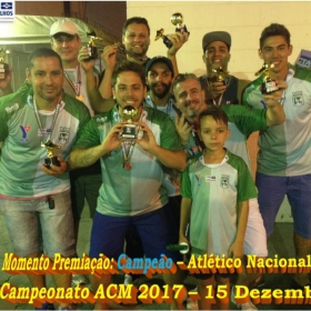 4º CAMPEONATO DE FUTSAL DA ACM - 2017 - ATLÉTICO NACIONAL - CAMPEÃO