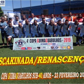 4ª COPA GUIMAGUARULHOS 2019 SUB-40 e SUB-50 ANOS- OS CAMPEÕES 