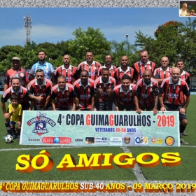 4ª COPA GUIMAGUARULHOS 2019 SUB-40 e SUB-50 ANOS- OS CAMPEÕES 