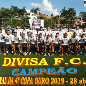 4ª COPA OURO 2019 - DIVISA F.C. É O GRANDE CAMPEÃO