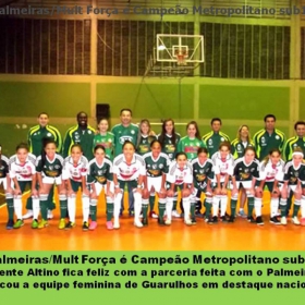 Palmeiras/Mult Força é Campeão Metropolitano sub17