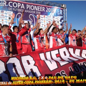 FINAL DA SUPER COPA PIONEER 2018