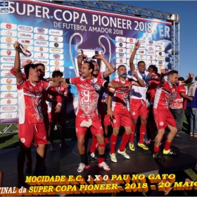 FINAL DA SUPER COPA PIONEER 2018