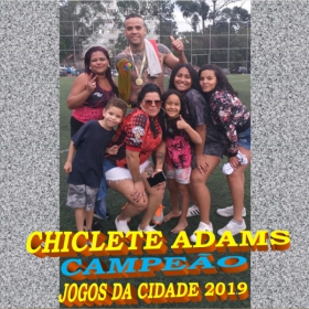 CHICLETE ADAMS - CAMPEÃO