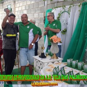 VI ENCONTRO DOS EX-PROFISSIONAIS DO A.D. VILA DAS PALMEIRAS