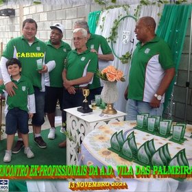 VI ENCONTRO DOS EX-PROFISSIONAIS DO A.D. VILA DAS PALMEIRAS